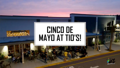 Your Ultimate Guide to Cinco de Mayo 2024: Party with Tio's in Bluffton and Hilton Head Island!
